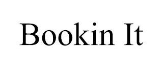 BOOKIN IT