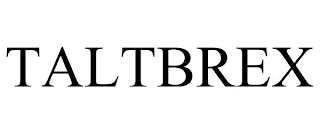 TALTBREX