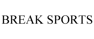 BREAK SPORTS