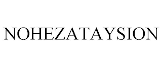 NOHEZATAYSION