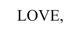 LOVE,