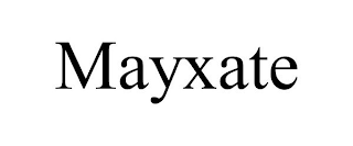 MAYXATE