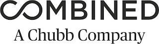 COMBINED A CHUBB COMPANY