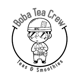 BOBA TEA CREW BTC TEAS & SMOOTHIES