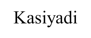 KASIYADI