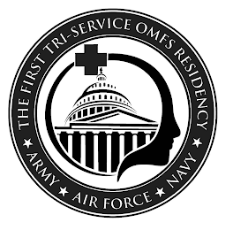 THE FIRST TRI-SERVICE OMFS RESIDENCY AIR FORCE ARMY NAVY