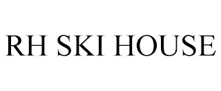 RH SKI HOUSE