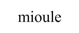 MIOULE