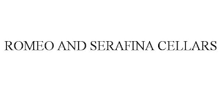 ROMEO AND SERAFINA CELLARS