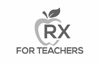 RX FOR TEACHERS