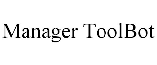 MANAGER TOOLBOT