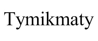 TYMIKMATY