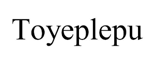 TOYEPLEPU