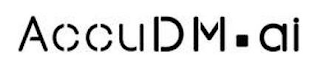 ACCUDM.AI