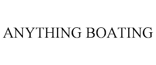 ANYTHING BOATING