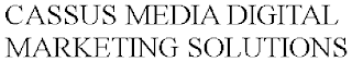 CASSUS MEDIA DIGITAL MARKETING SOLUTIONS