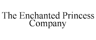 THE ENCHANTED PRINCESS COMPANY