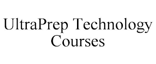 ULTRAPREP TECHNOLOGY COURSES