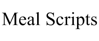 MEAL SCRIPTS