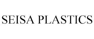 SEISA PLASTICS