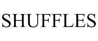 SHUFFLES