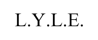 L.Y.L.E.