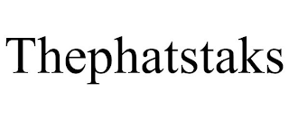 THEPHATSTAKS