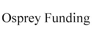 OSPREY FUNDING