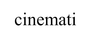 CINEMATI