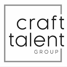 CRAFT TALENT GROUP