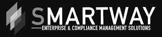 SMARTWAY ENTERPRISE & COMPLIANCE MANAGEMENT SOLUTIONS