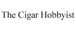 THE CIGAR HOBBYIST