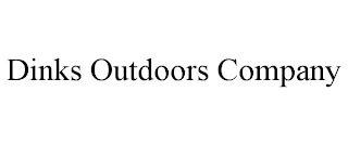 DINKS OUTDOORS COMPANY