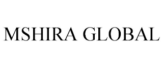 MSHIRA GLOBAL