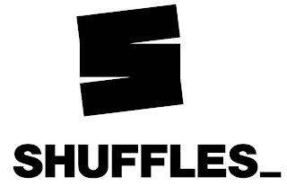 S SHUFFLES