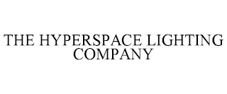 THE HYPERSPACE LIGHTING COMPANY