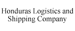 HONDURAS LOGISTICS AND SHIPPING COMPANY