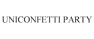 UNICONFETTI PARTY