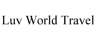 LUV WORLD TRAVEL