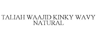 TALIAH WAAJID KINKY WAVY NATURAL