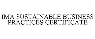 IMA SUSTAINABLE BUSINESS PRACTICES CERTIFICATE