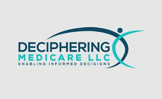 DECIPHERING MEDICARE LLC ENABLING INFORMED DECISIONS