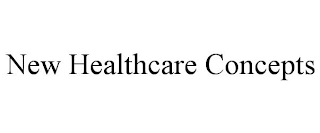 NEW HEALTHCARE CONCEPTS