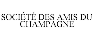 SOCIÉTÉ DES AMIS DU CHAMPAGNE