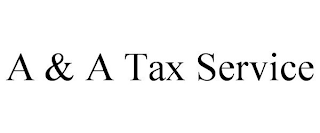 A & A TAX SERVICE