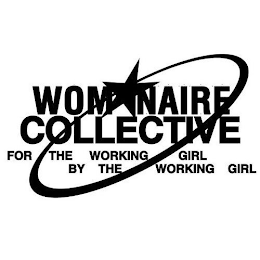 WOMANAIRE COLLECTIVE FOR THE WORKING GIRL BY THE WORKING GIRL