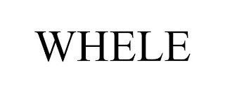 WHELE