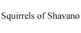 SQUIRRELS OF SHAVANO