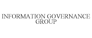 INFORMATION GOVERNANCE GROUP