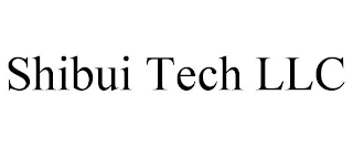 SHIBUI TECH LLC